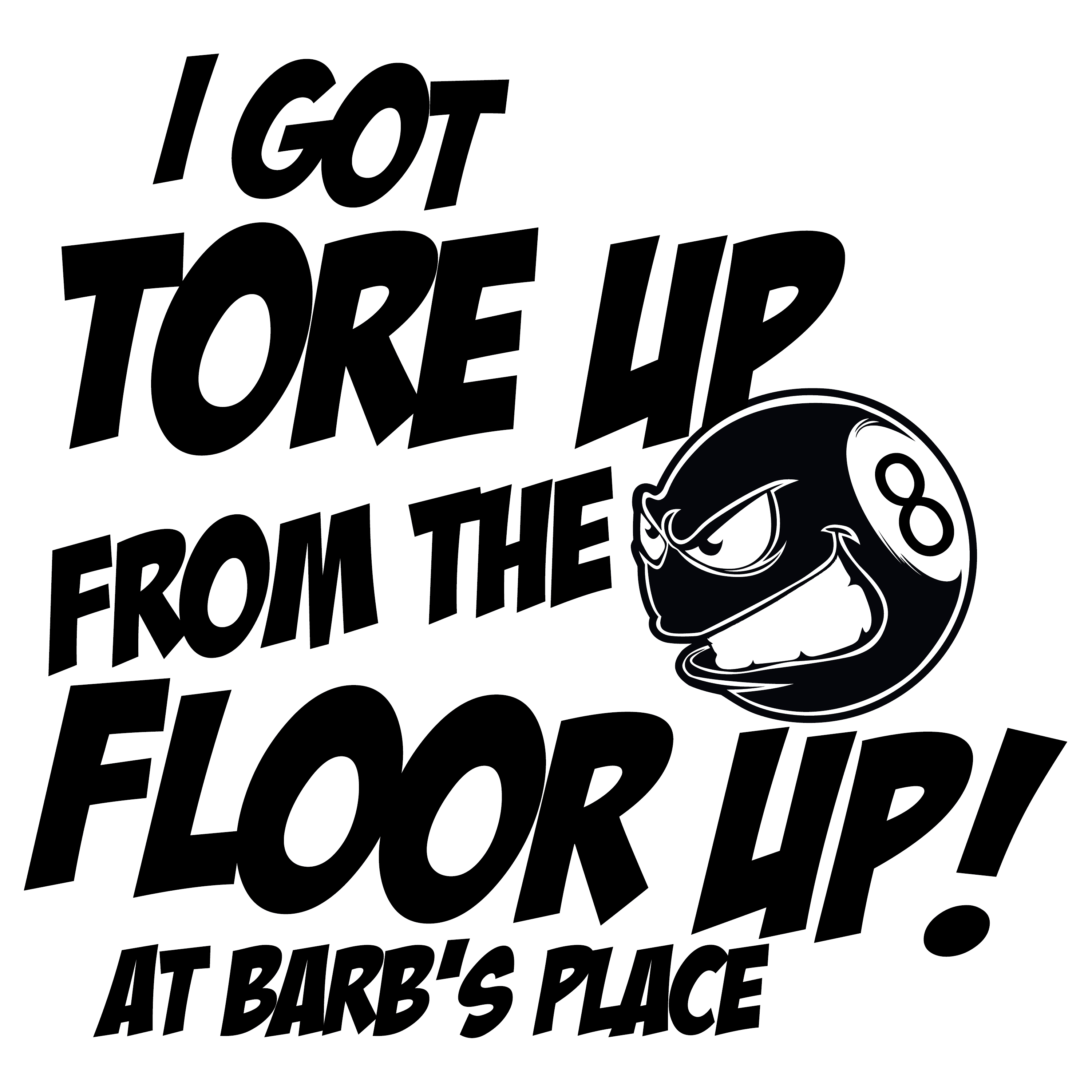 I Got Tore Up T-Shirt